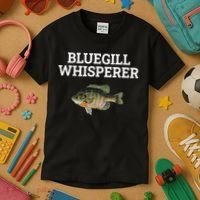 Bluegill Whisperer Bluegill Fishing Kids T-Shirt thumb 3