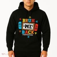 Bruh We Back To School Happy First Day Video Game Hoodie thumb 2