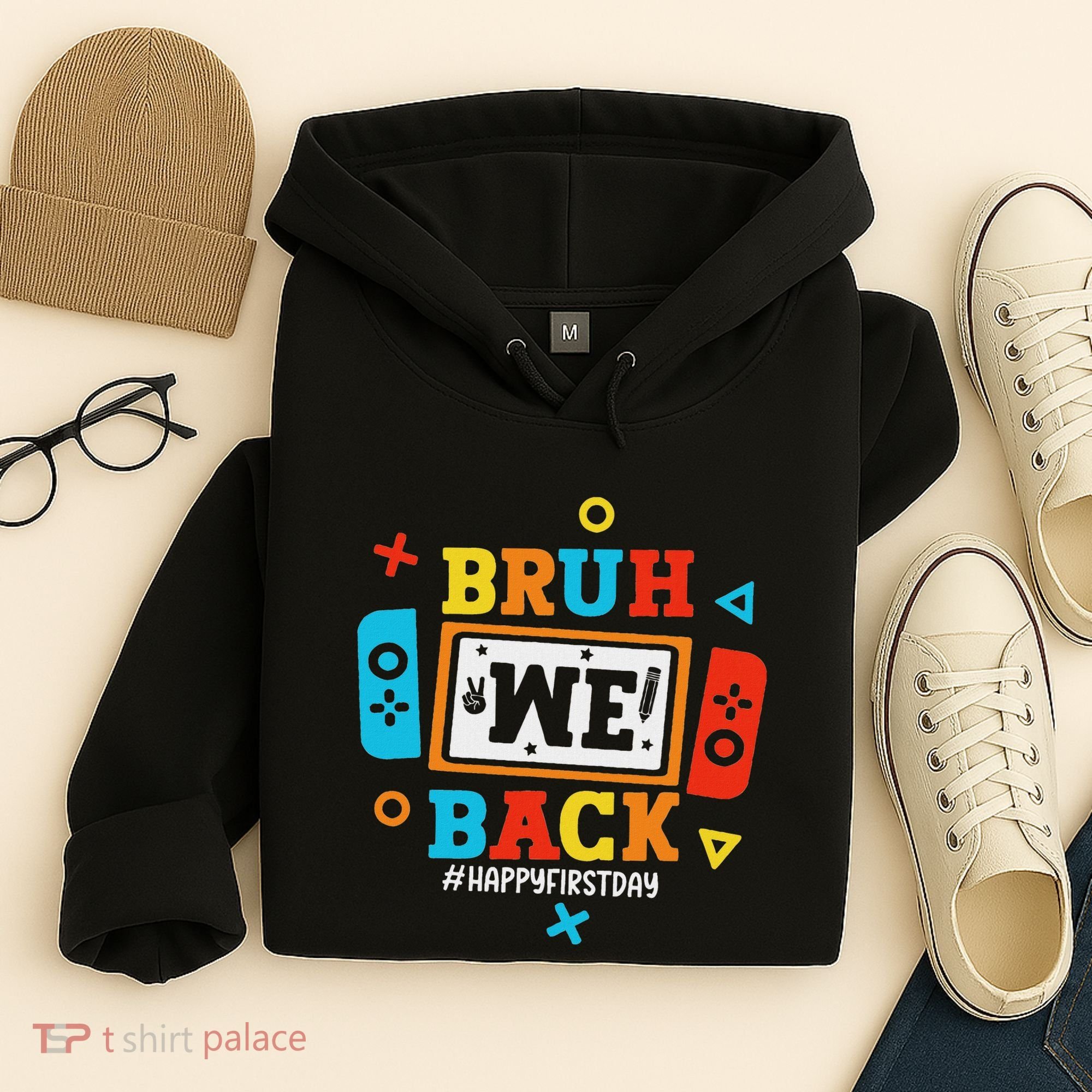 Bruh We Back To School Happy First Day Video Game Hoodie