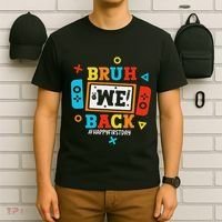 Bruh We Back To School Happy First Day Video Game T-Shirt thumb 6