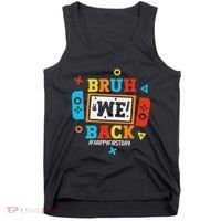 Bruh We Back To School Happy First Day Video Game Tank Top thumb 0