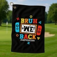 Bruh We Back To School Happy First Day Video Game Golf Towel thumb 1