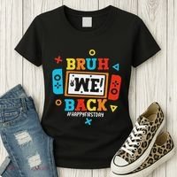 Bruh We Back To School Happy First Day Video Game Women's T-Shirt thumb 3