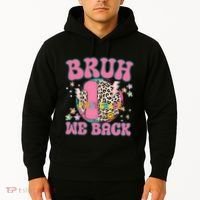 Bruh We Back First Grade Teacher Hoodie thumb 2