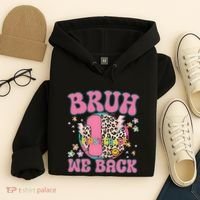 Bruh We Back First Grade Teacher Hoodie thumb 4