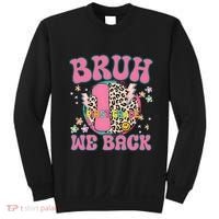 Bruh We Back First Grade Teacher Sweatshirt thumb 0