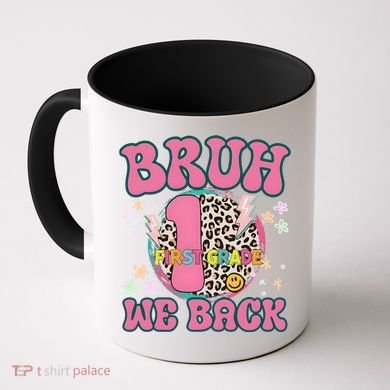 Bruh We Back First Grade Teacher Coffee Mug