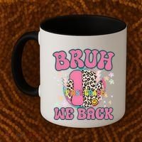 Bruh We Back First Grade Teacher Coffee Mug thumb 2