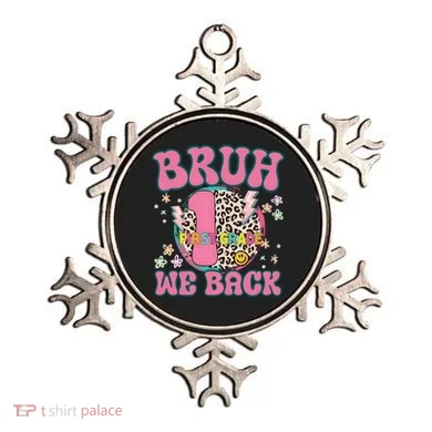 Bruh We Back First Grade Teacher Ornament