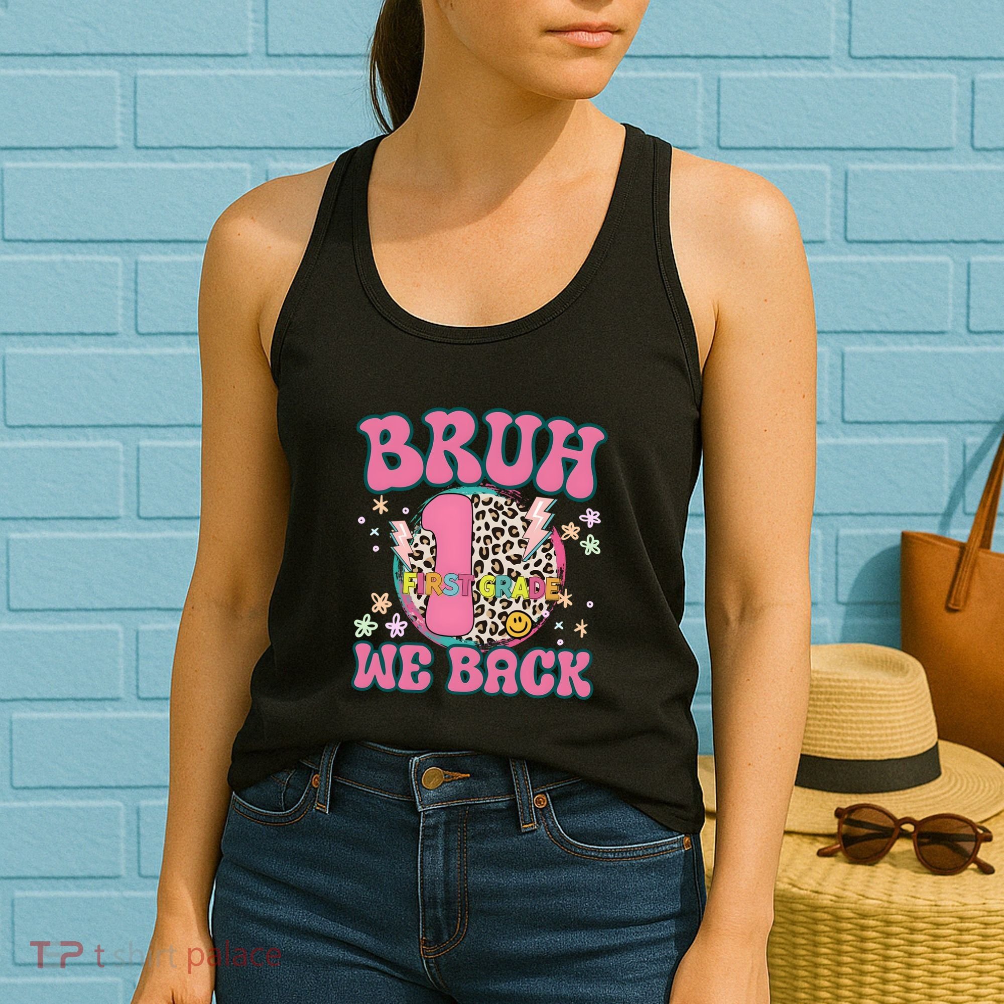 Bruh We Back First Grade Teacher Women's Tank Top