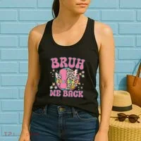 Bruh We Back First Grade Teacher Women's Tank Top thumb 2