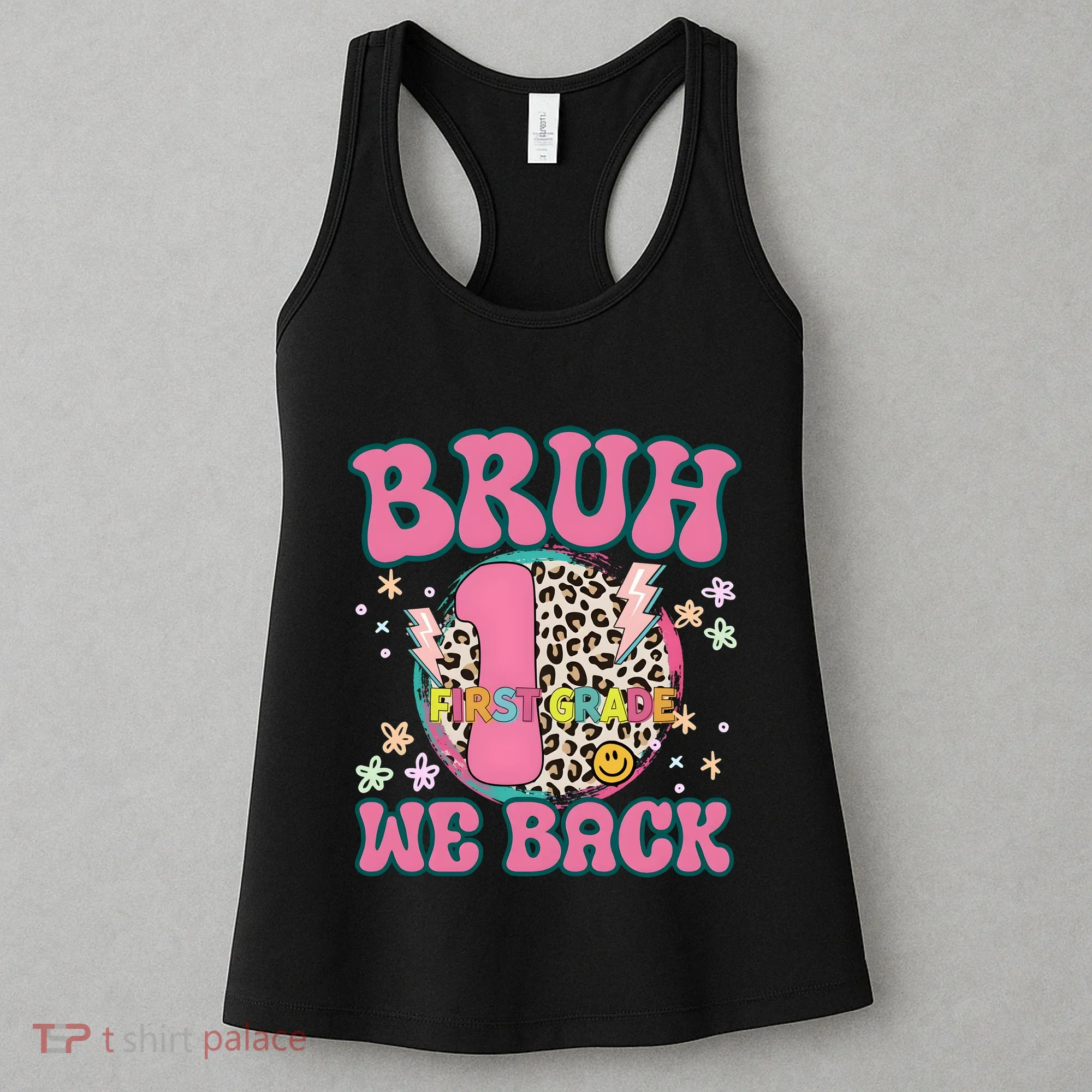 Bruh We Back First Grade Teacher Women's Tank Top