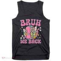 Bruh We Back First Grade Teacher Tank Top thumb 0