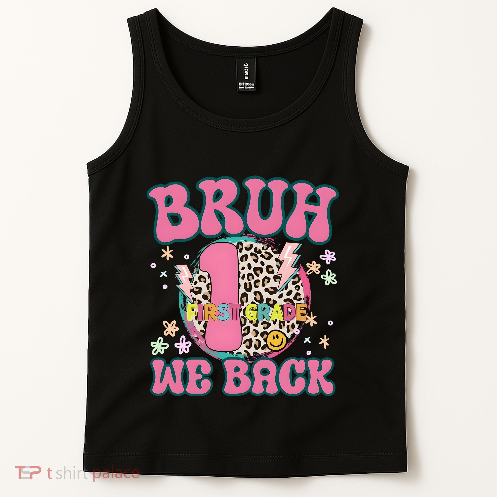 Bruh We Back First Grade Teacher Tank Top