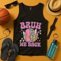 Bruh We Back First Grade Teacher Tank Top thumb 4