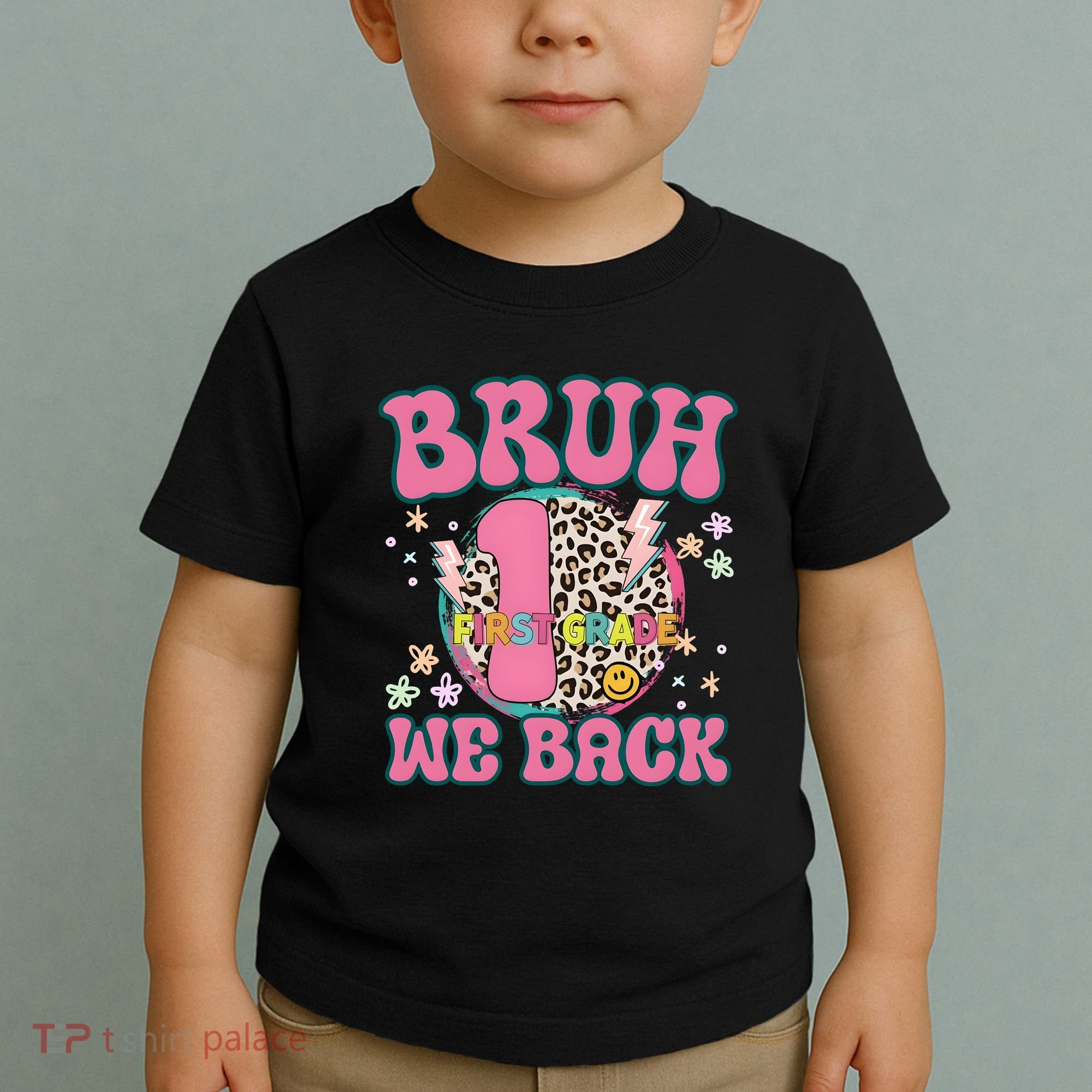 Bruh We Back First Grade Teacher Toddler T-Shirt