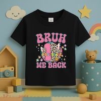 Bruh We Back First Grade Teacher Toddler T-Shirt thumb 3