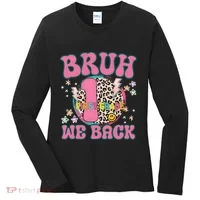 Bruh We Back First Grade Teacher Women's Long Sleeve Shirt thumb 0