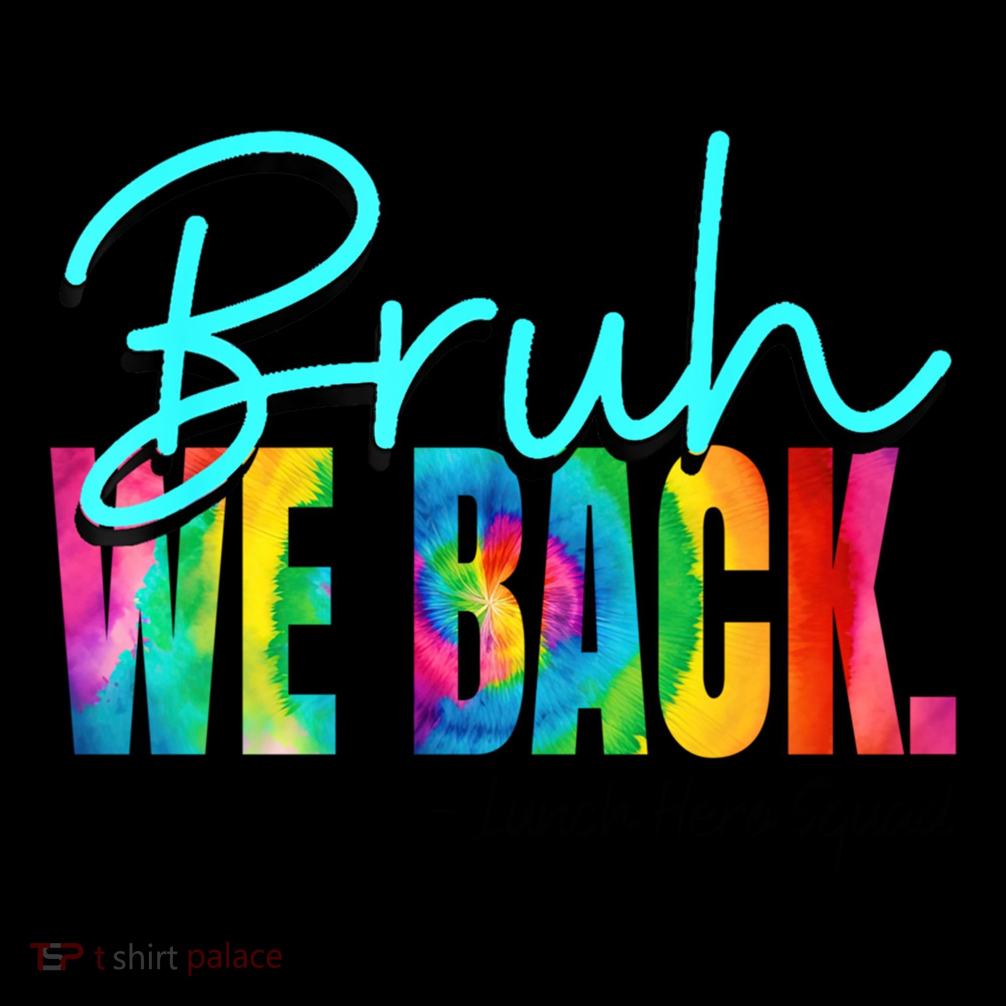 Bruh We Back Happy First Day Of School Lunch Hero Squad Funny Gift Coffee Mug