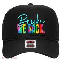 Bruh We Back Happy First Day Of School Lunch Hero Squad Funny Gift Hat thumb 0