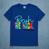 Bruh We Back Happy First Day Of School Lunch Hero Squad Funny Gift T-Shirt thumb 5