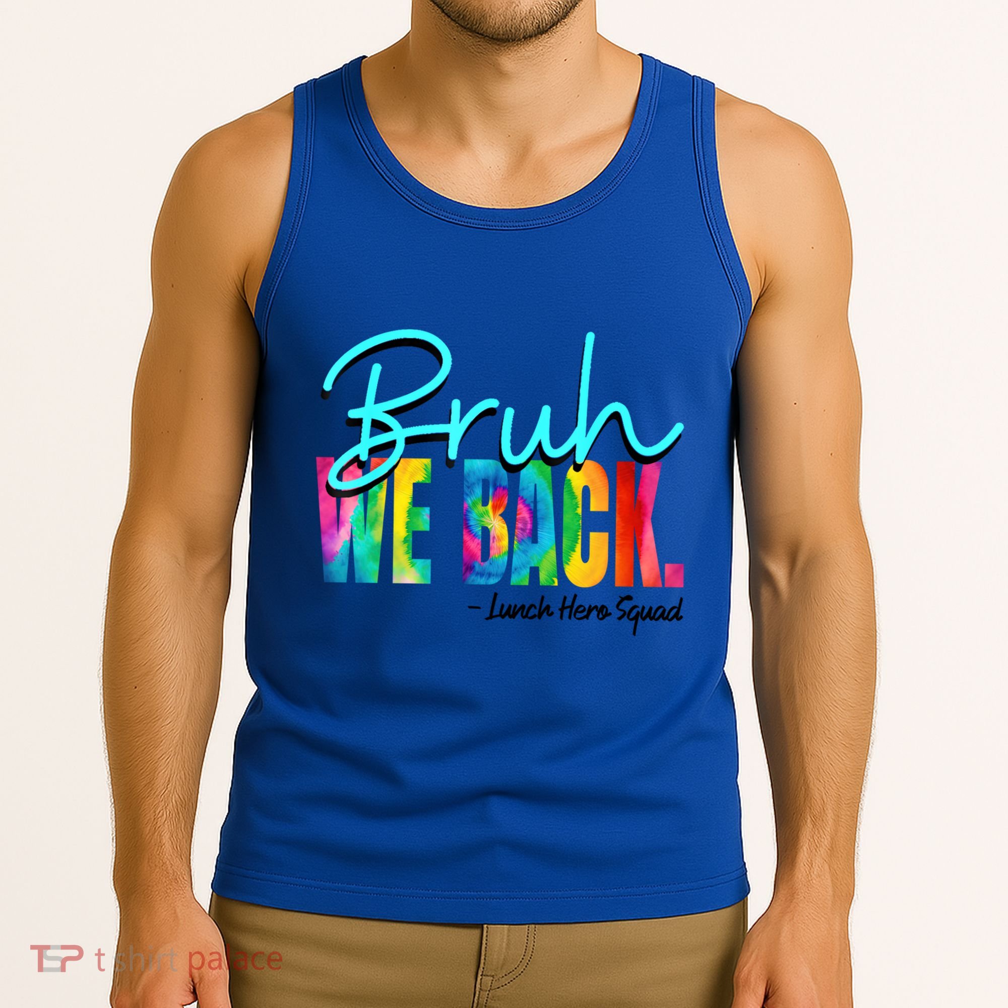 Bruh We Back Happy First Day Of School Lunch Hero Squad Funny Gift Tank Top