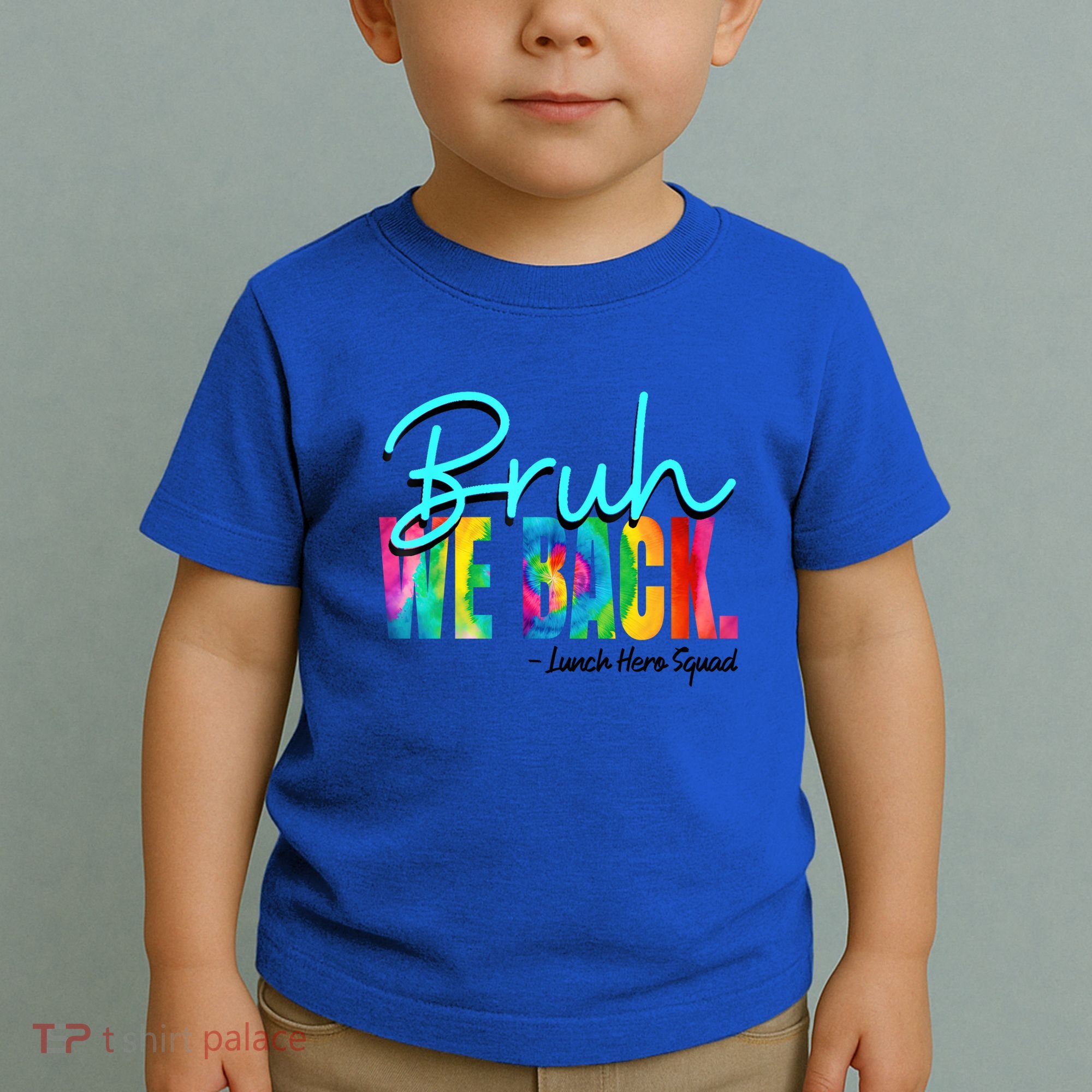 Bruh We Back Happy First Day Of School Lunch Hero Squad Funny Gift Toddler T-Shirt