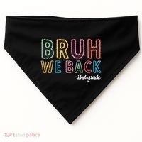Bruh We Back 2nd Grade Back To School 2024 USA-Made Doggie Bandana thumb 0