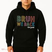 Bruh We Back 2nd Grade Back To School 2024 Hoodie thumb 2