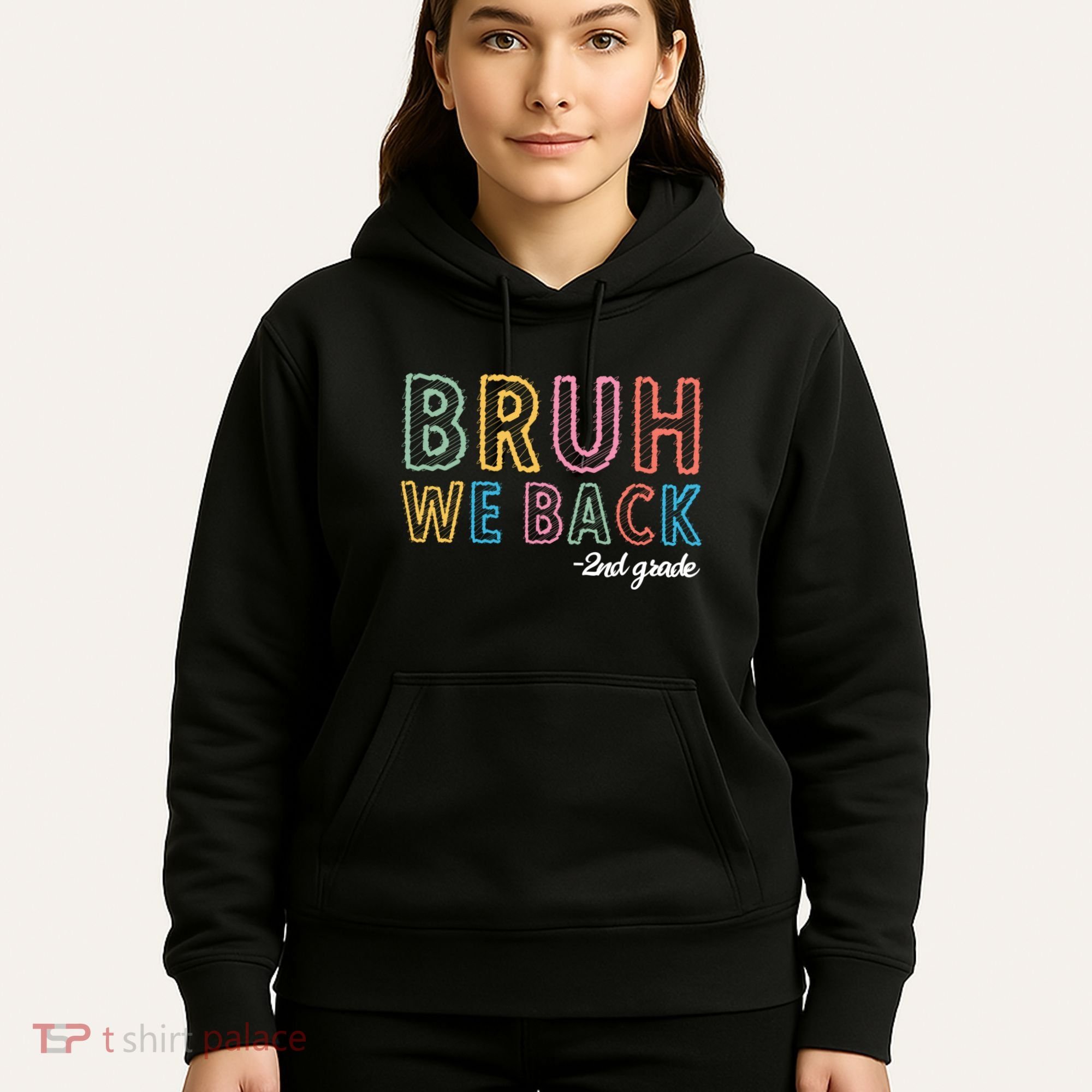 Bruh We Back 2nd Grade Back To School 2024 Hoodie