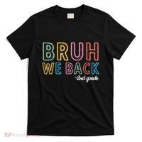 Bruh We Back 2nd Grade Back To School 2024 T-Shirt thumb 0