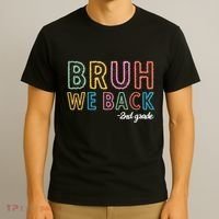 Bruh We Back 2nd Grade Back To School 2024 T-Shirt thumb 3