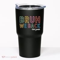 Bruh We Back 2nd Grade Back To School 2024 Tumbler thumb 0