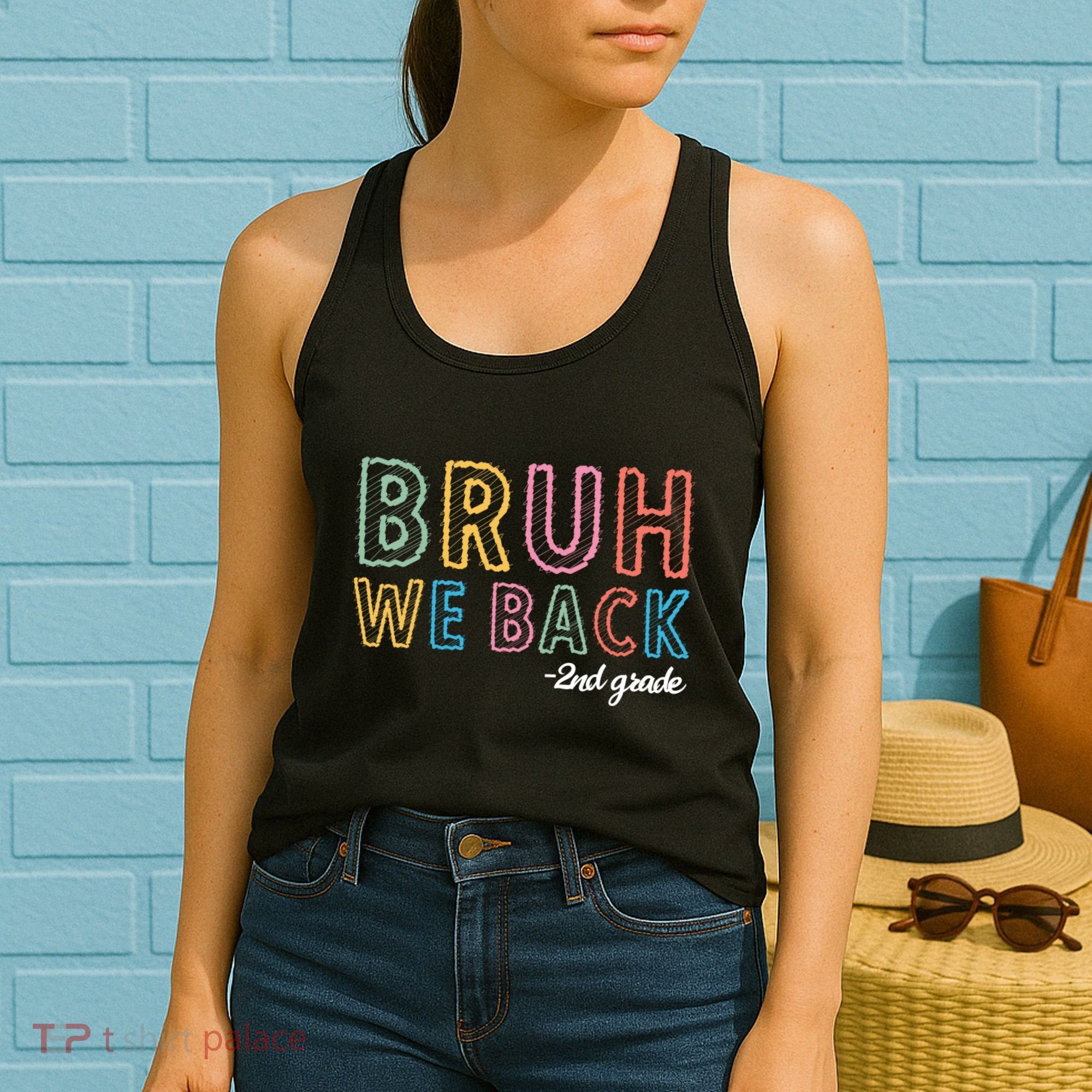 Bruh We Back 2nd Grade Back To School 2024 Women's Tank Top