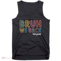 Bruh We Back 2nd Grade Back To School 2024 Tank Top thumb 0