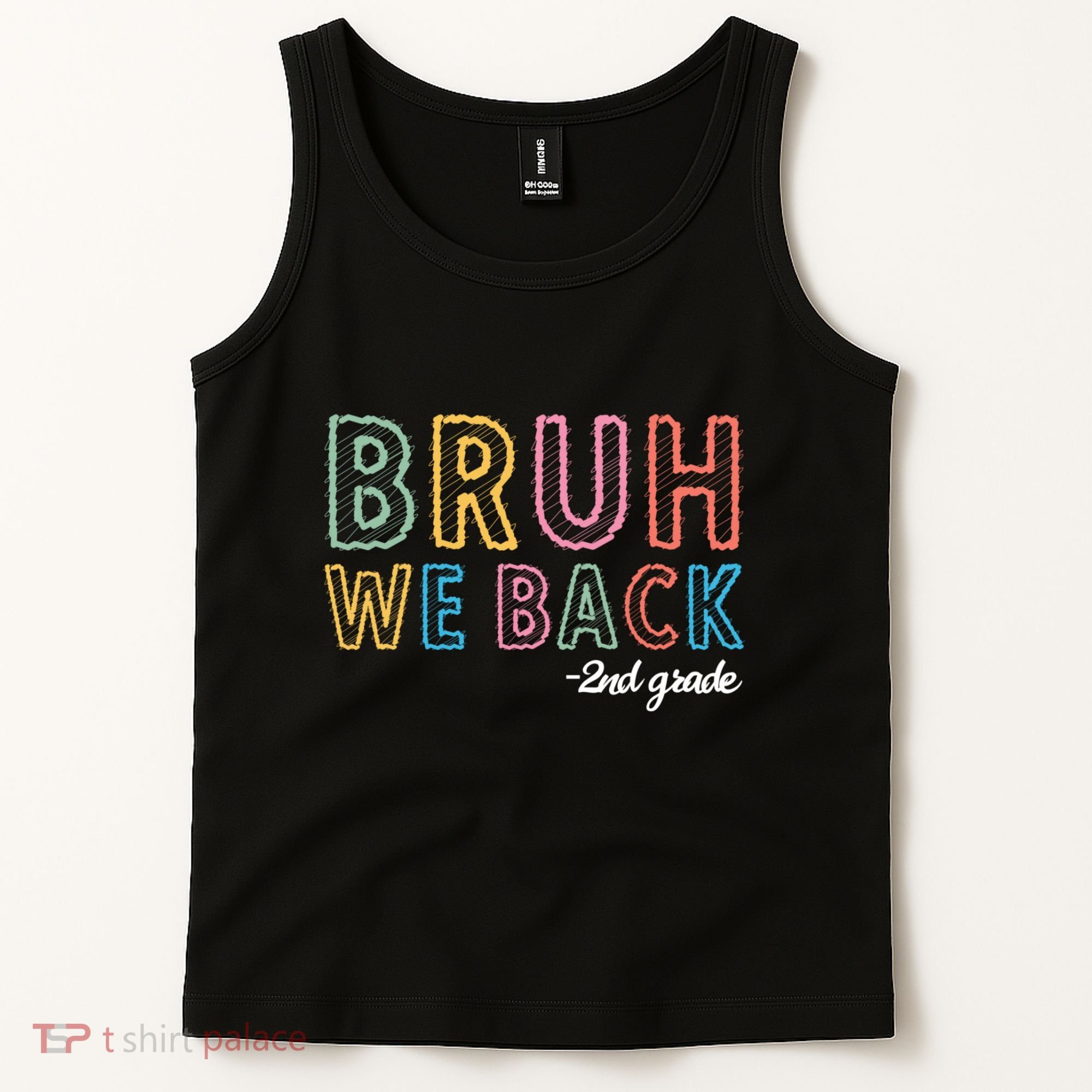 Bruh We Back 2nd Grade Back To School 2024 Tank Top