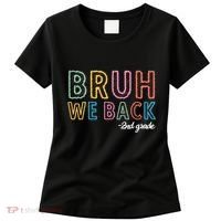 Bruh We Back 2nd Grade Back To School 2024 Women's T-Shirt thumb 0