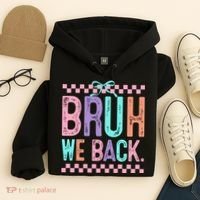 Bruh We Back Cute Funny Back To School Gift Hoodie thumb 4