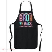 Bruh We Back Cute Funny Back To School Gift Apron thumb 0