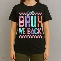 Bruh We Back Cute Funny Back To School Gift T-Shirt thumb 4
