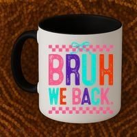 Bruh We Back Cute Funny Back To School Gift Coffee Mug thumb 2