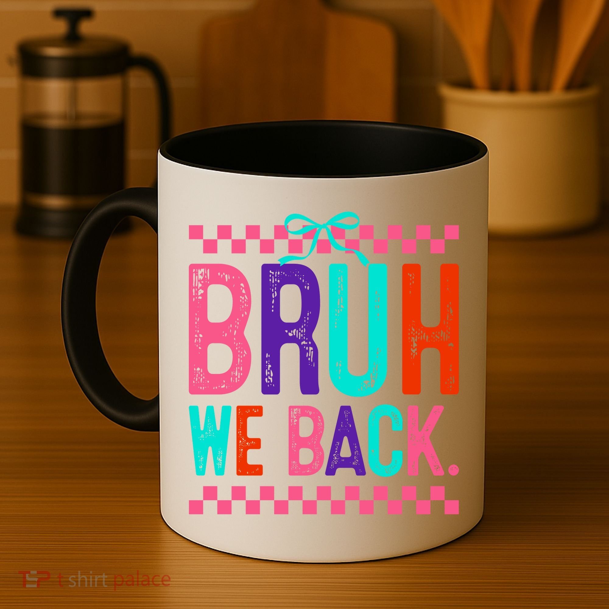 Bruh We Back Cute Funny Back To School Gift Coffee Mug