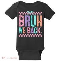 Bruh We Back Cute Funny Back To School Gift Baby Bodysuit thumb 0