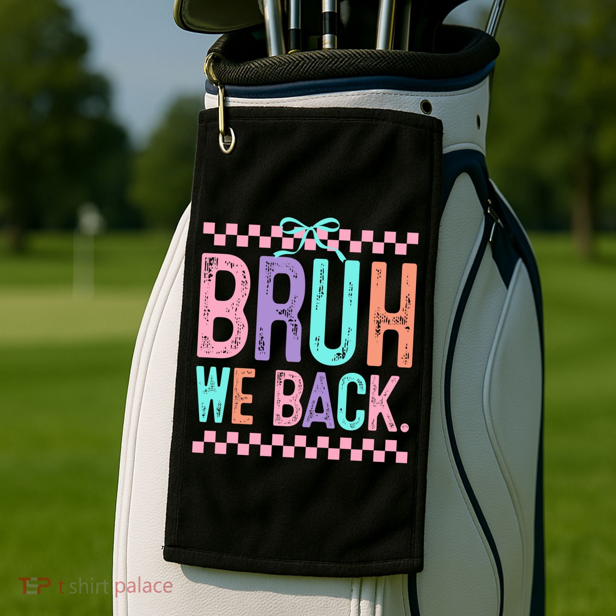 Bruh We Back Cute Funny Back To School Gift Golf Towel