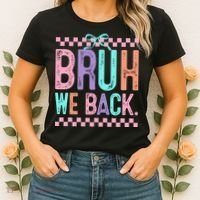 Bruh We Back Cute Funny Back To School Gift Women's T-Shirt thumb 2