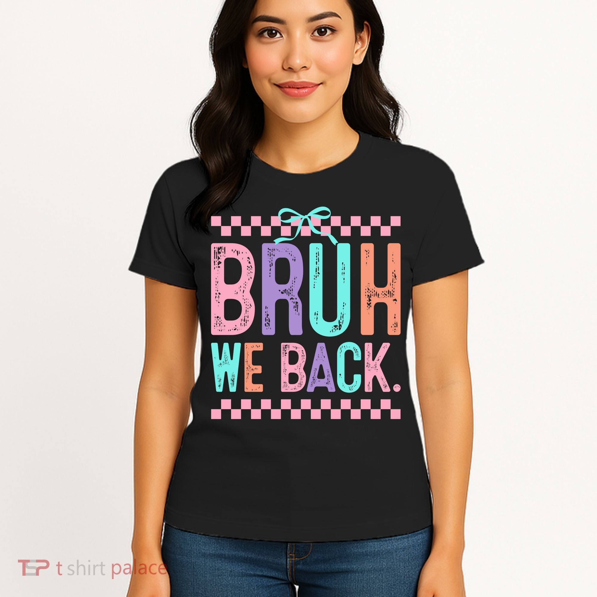 Bruh We Back Cute Funny Back To School Gift Women's T-Shirt