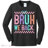 Bruh We Back Cute Funny Back To School Gift Kids Long Sleeve Shirt thumb 0