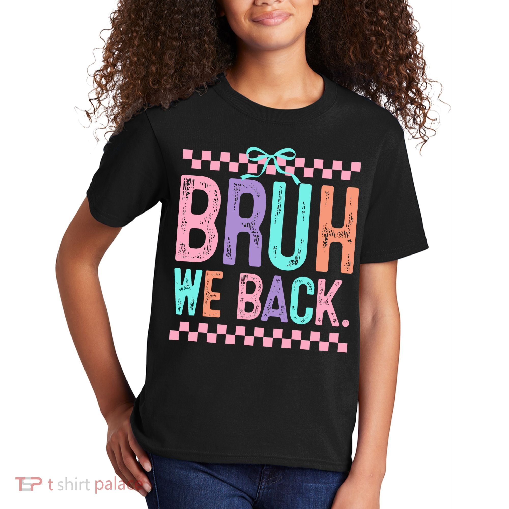 Bruh We Back Cute Funny Back To School Gift Kids T-Shirt