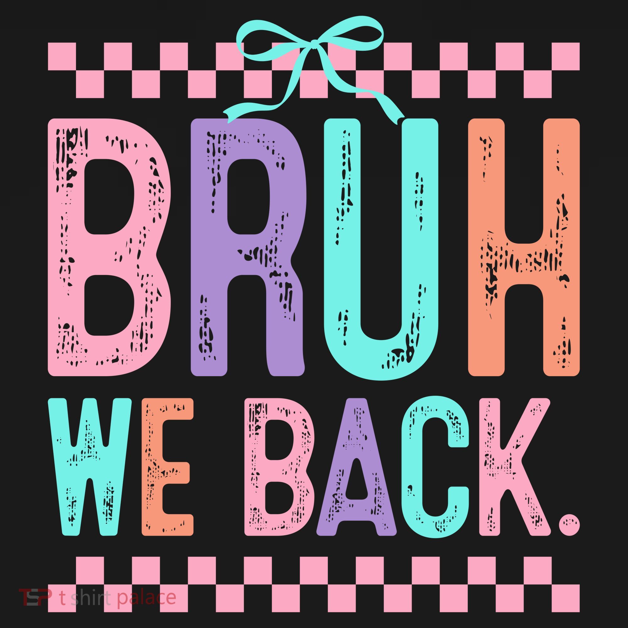 Bruh We Back Cute Funny Back To School Gift Kids T-Shirt