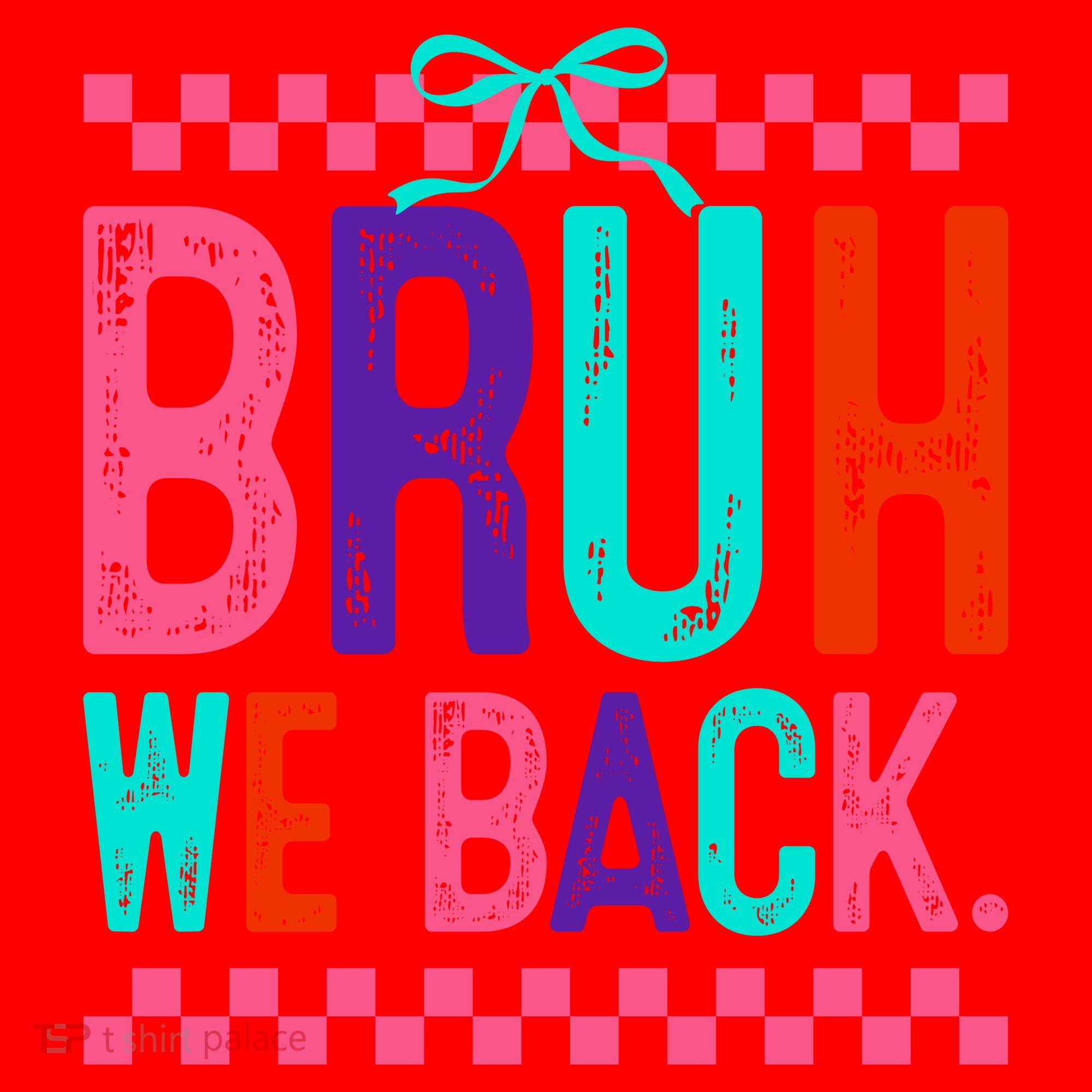 Bruh We Back Cute Funny Back To School Gift Santa Hat